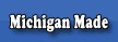 Michigan Made